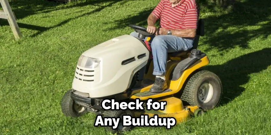 Check for Any Buildup