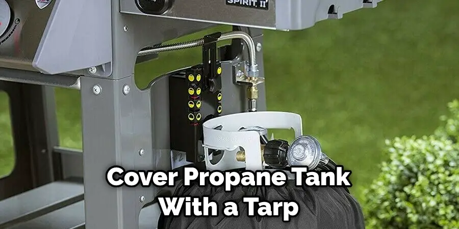 Cover Propane Tank With a Tarp