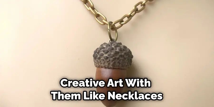 Creative Art With Them Like Necklaces