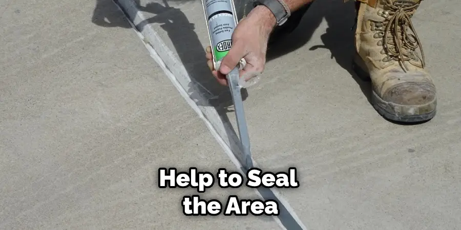 Help to Seal the Area
