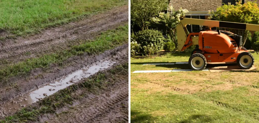 How to Fix Tire Tracks in Yard