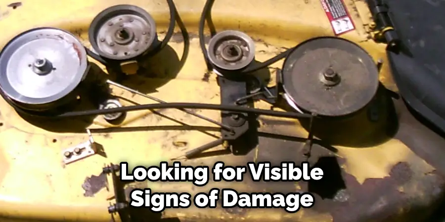  Looking for Visible Signs of Damage
