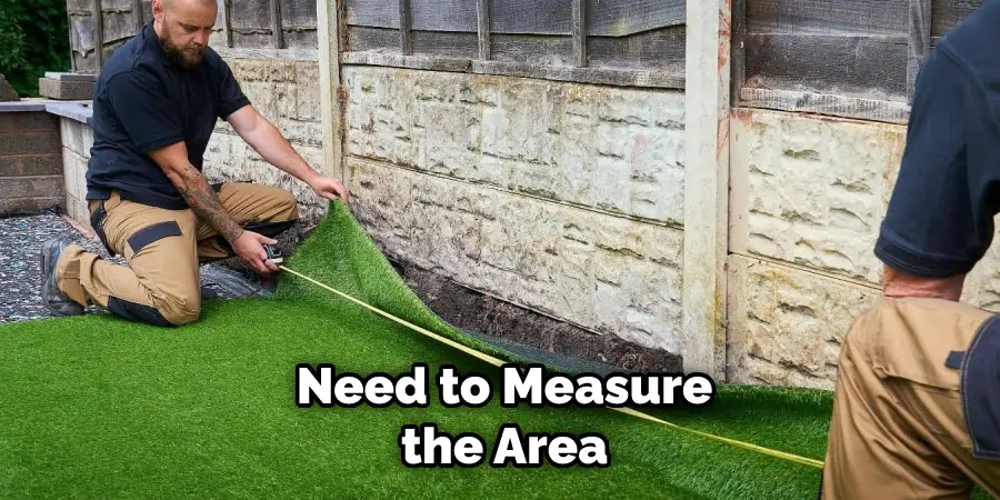  Need to Measure the Area