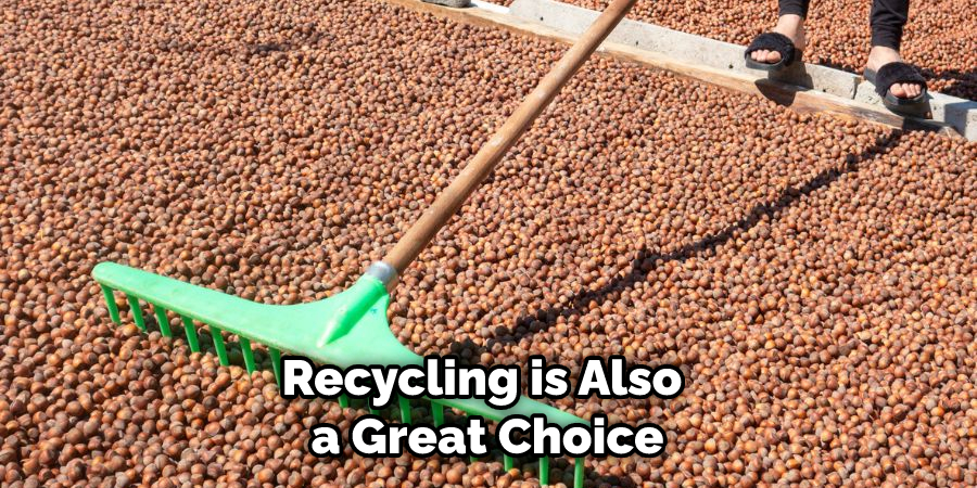 Recycling is Also a Great Choice
