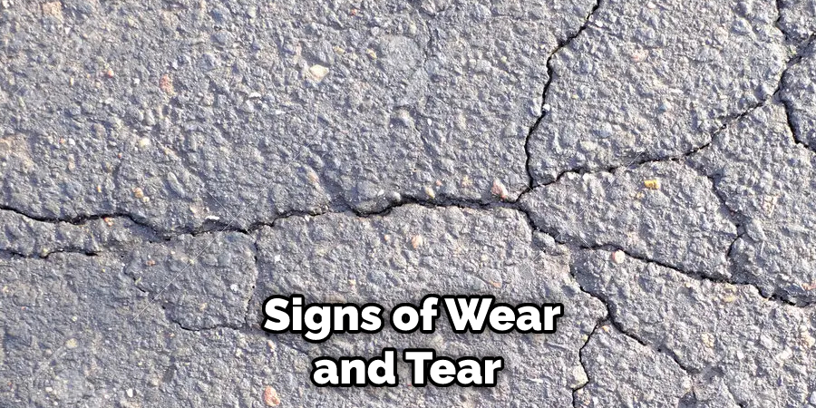 Signs of Wear and Tear