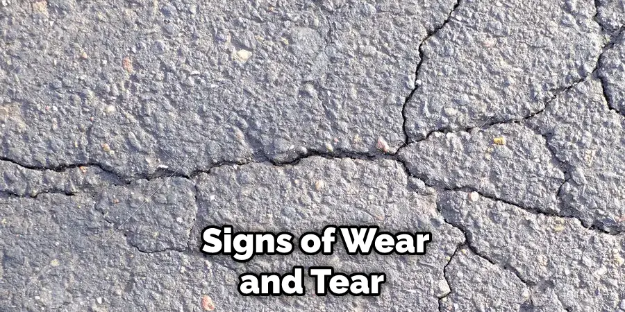 Signs of Wear and Tear