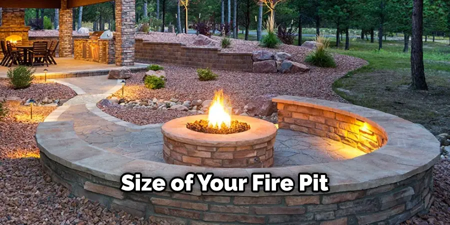 Size of Your Fire Pit