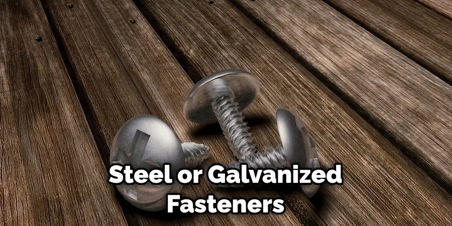 Steel or Galvanized Fasteners