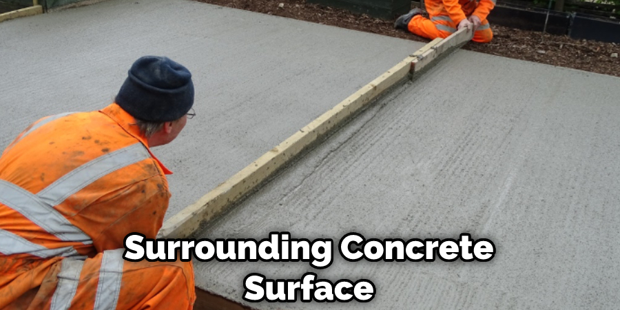 Surrounding Concrete Surface