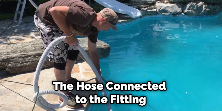 The Hose Connected to the Fitting