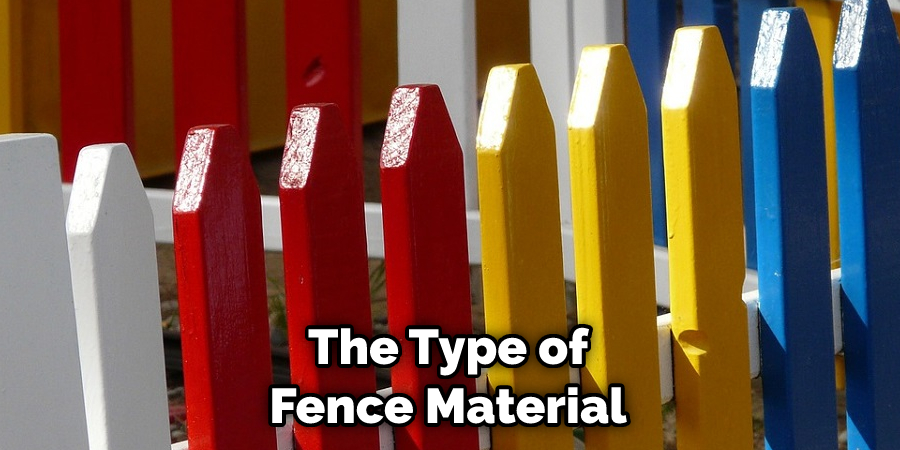 The Type of Fence Material