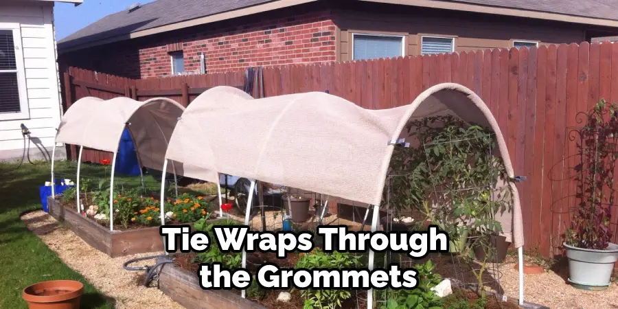 Tie Wraps Through the Grommets