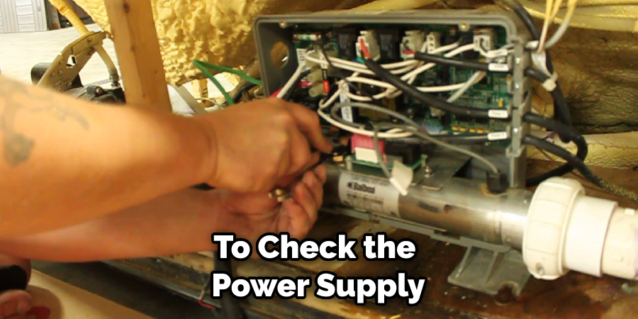 To Check the Power Supply