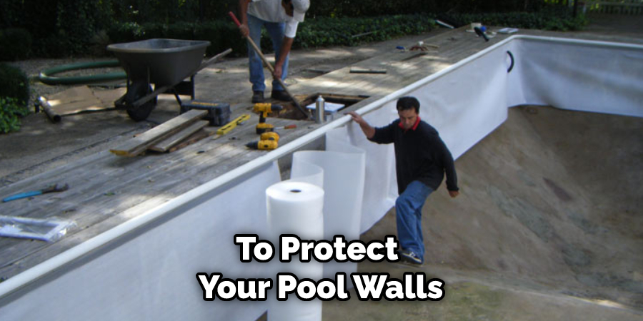 To Protect Your Pool Walls