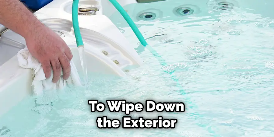  To Wipe Down the Exterior