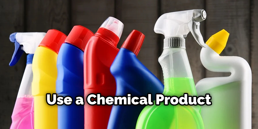 Use a Chemical Product