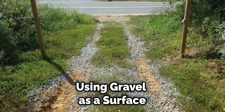 Using Gravel as a Surface