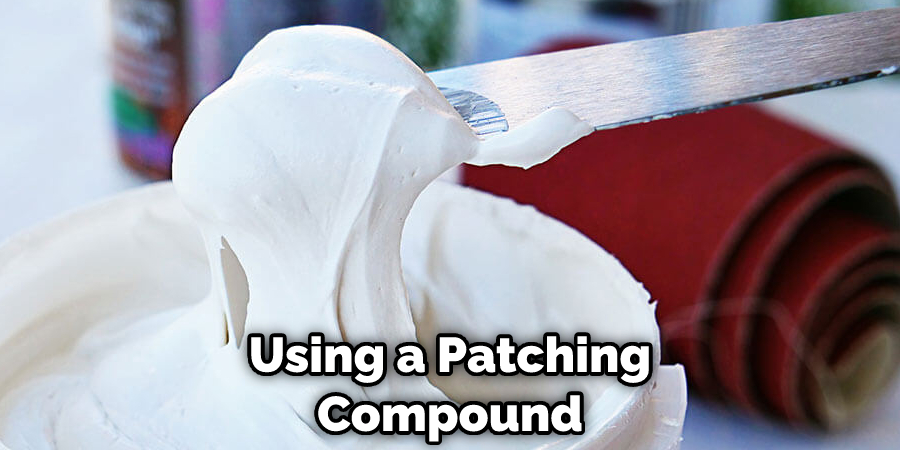 Using a Patching Compound