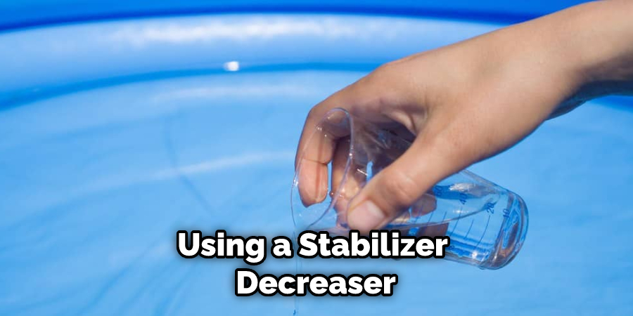 Using a Stabilizer Decreaser