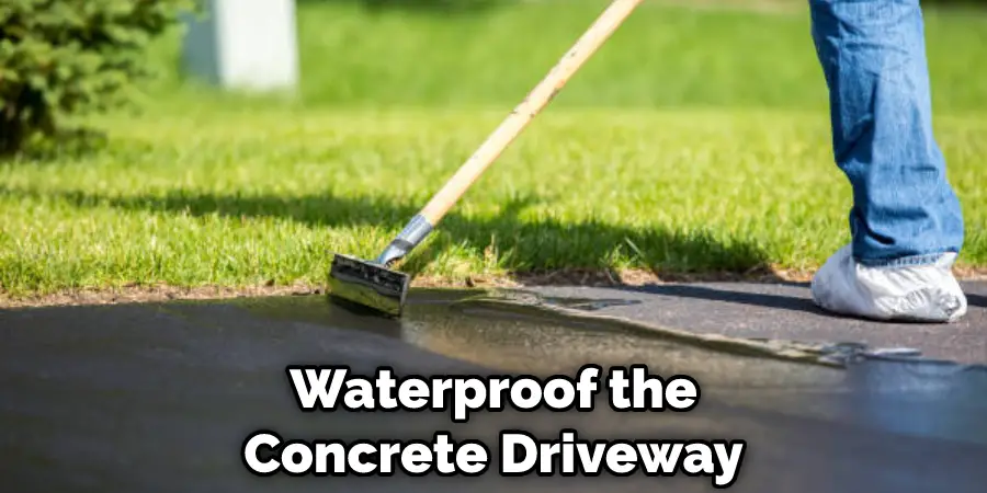 Waterproof the Concrete Driveway