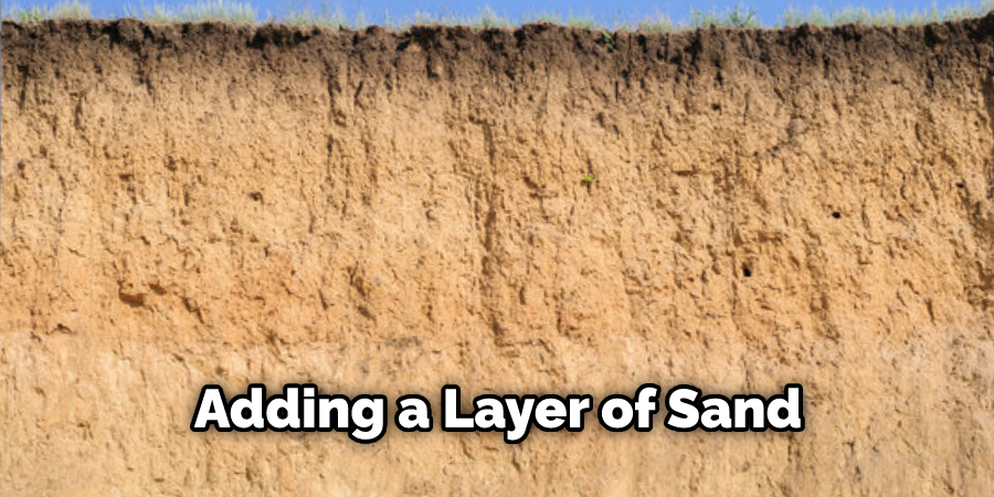 Adding a Layer of Sand