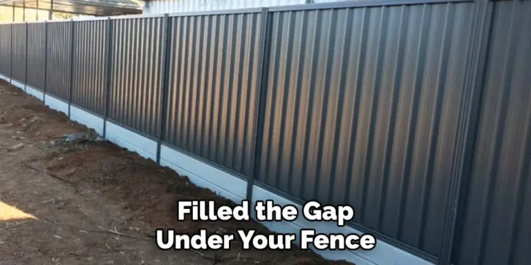 How to Fill Gap Under Fence With Dirt | 6 Easy Processes (2025)
