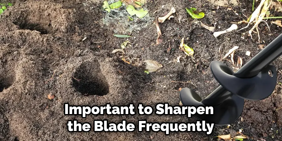 Important to Sharpen the Blade Frequently