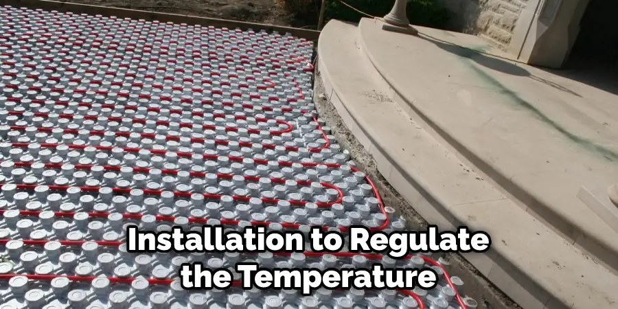 Installation to Regulate the Temperature