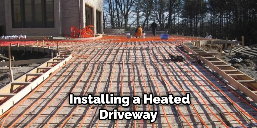  Installing a Heated Driveway