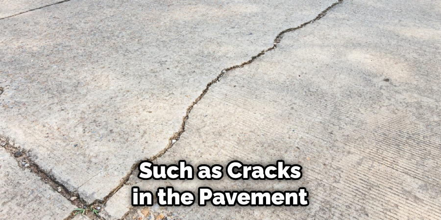 Such as Cracks in the Pavement