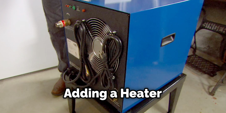 Adding a Heater
