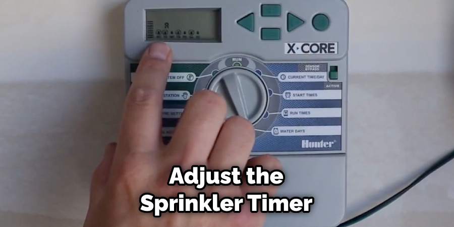 Adjust the Sprinkler Timer