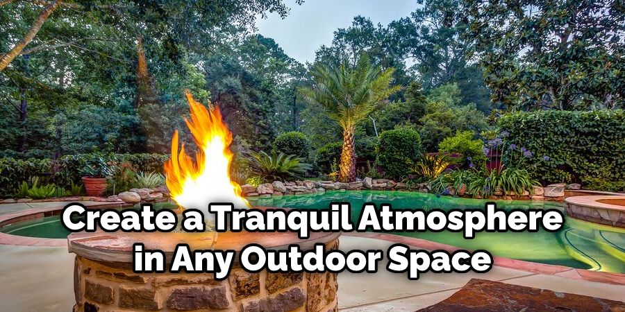Create a Tranquil Atmosphere in Any Outdoor Space