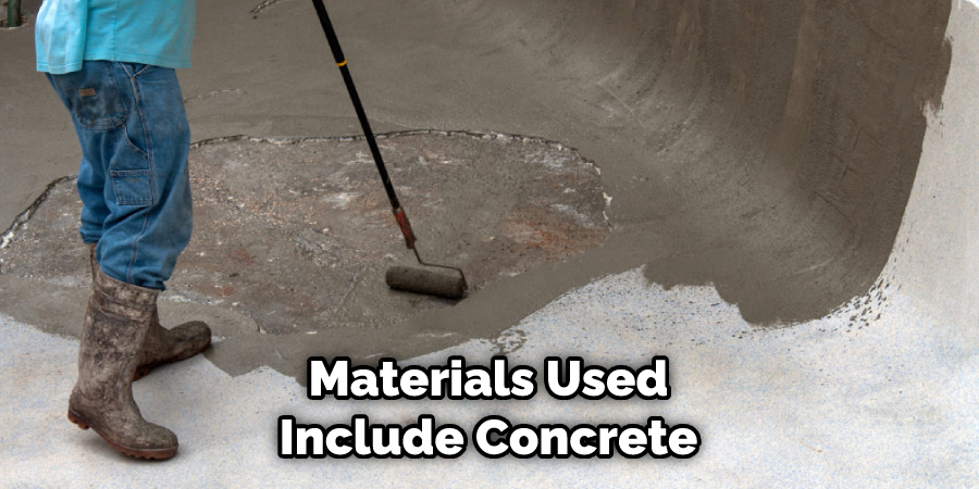 Materials Used Include Concrete
