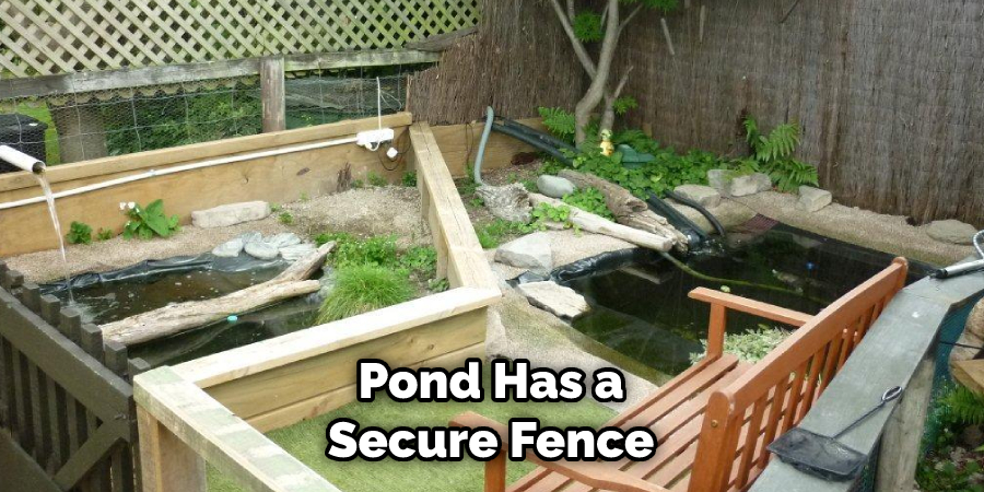 Pond Has a Secure Fence