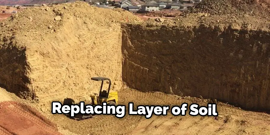 Replacing Layer of Soil