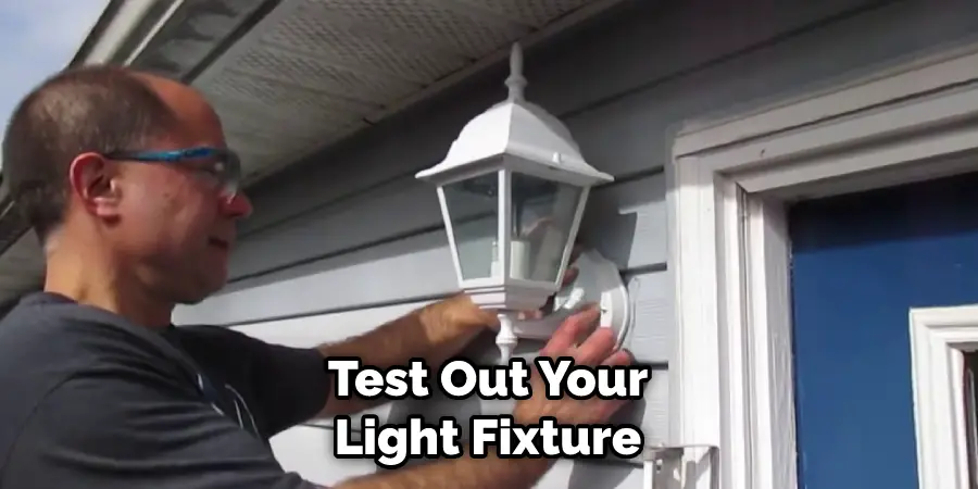 Test Out Your Light Fixture