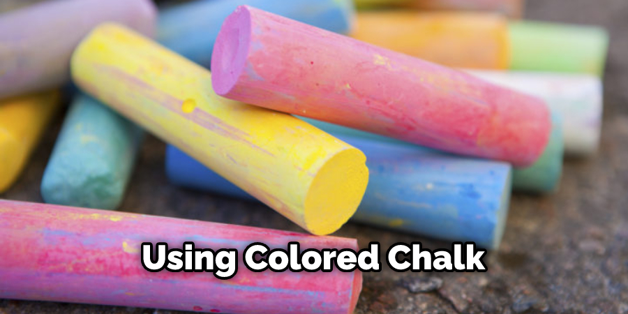 Using Colored Chalk