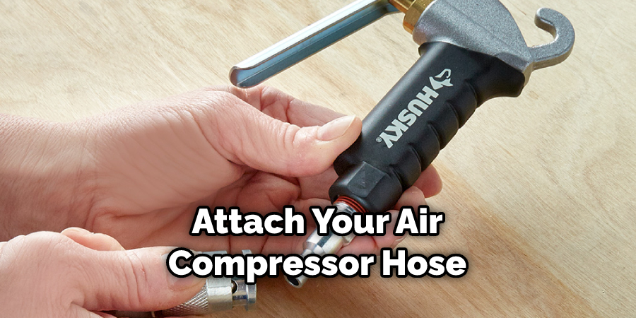 Attach Your Air Compressor Hose