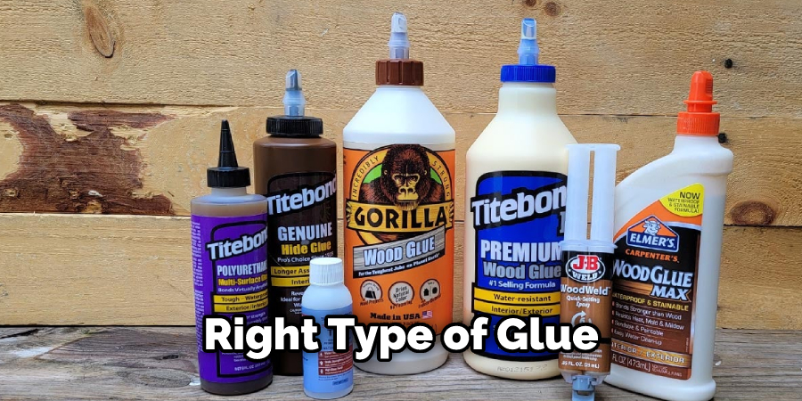 Right Type of Glue
