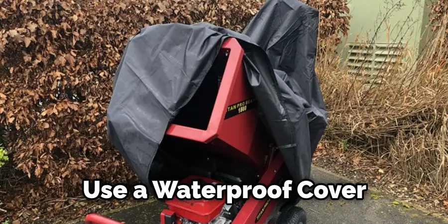 Use a Waterproof Cover