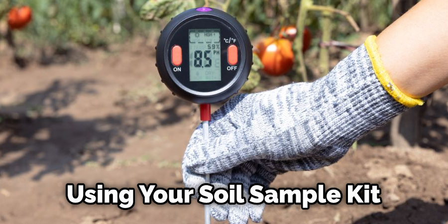 Using Your Soil Sample Kit