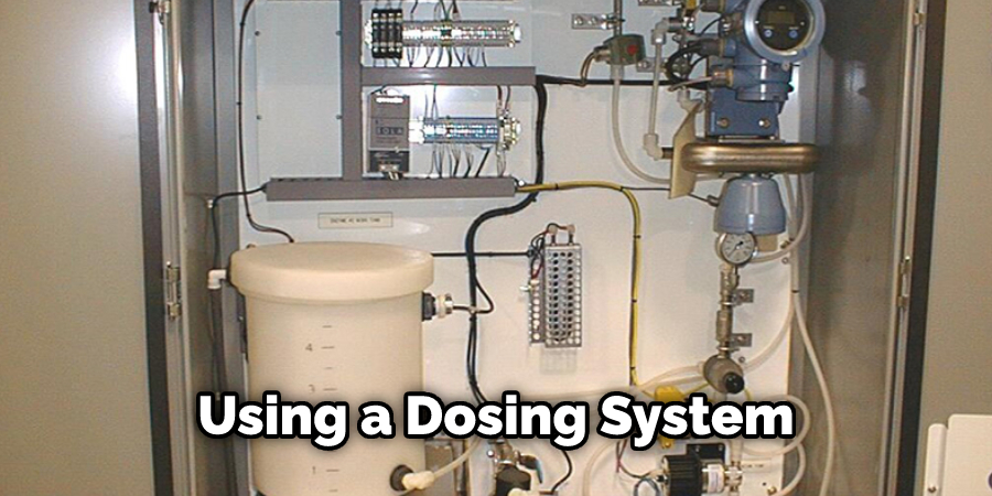 Using a Dosing System