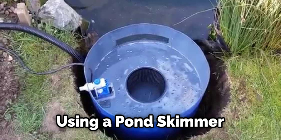 Using a Pond Skimmer