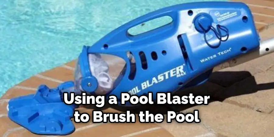 Using a Pool Blaster to Brush the Pool