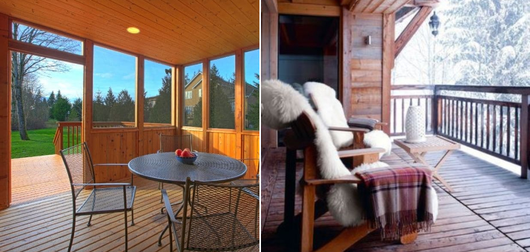 How to Keep Porch Warm in Winter