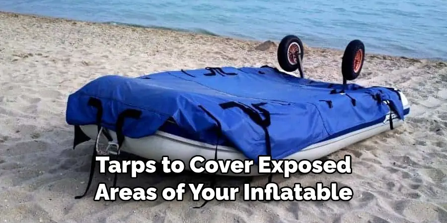Tarps to Cover Exposed Areas of Your Inflatable