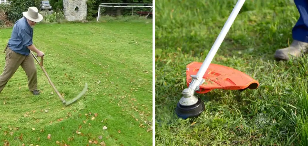 How to Cut Grass Without a Lawn Mower