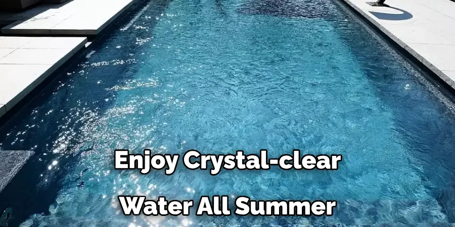 Enjoy Crystal-clear Water All Summer