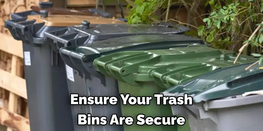 Ensure Your Trash Bins Are Secure